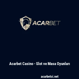 Acarbet Casino - Slot ve Masa Oyunları